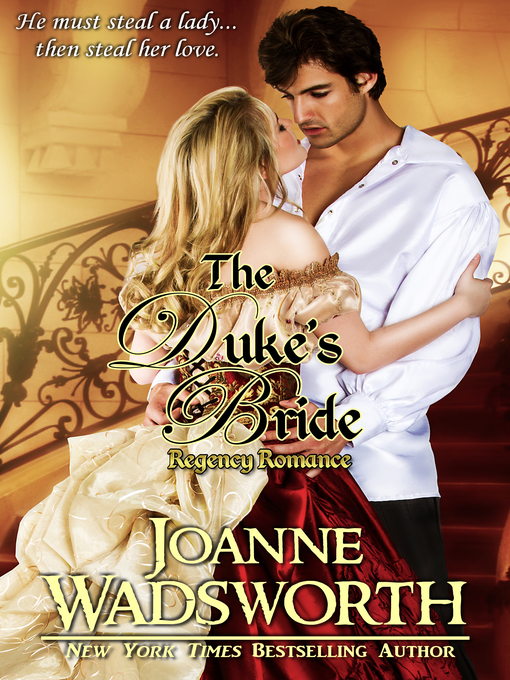 Title details for The Duke's Bride by Joanne Wadsworth - Available